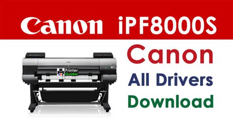 Canon imagePROGRAF iPF8000S Printer Driver: Installation and Troubleshooting Guide